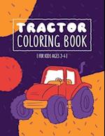 TRACTOR COLORING BOOK: 44 Simple Images For Beginners Learning How To Color: Ages 2-4, 8.5 x 11 Inches (21.59 x 27.94 cm) 