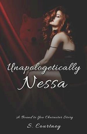 Unapologetically Nessa