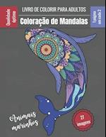 Livro de colorir para adultos - Coloração de Mandalas Animais marinhos