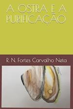 A Ostra E a Purificação