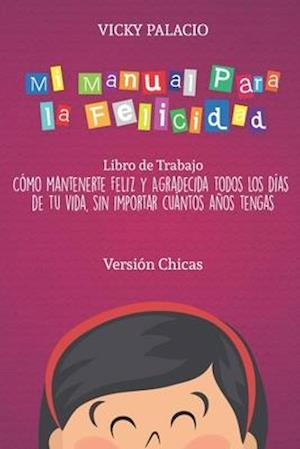 Mi Manual Para la Felicidad