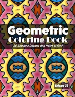 Geometric Coloring Book, Volume 39