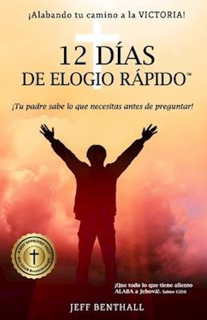 12 Días de Elogio Rápido