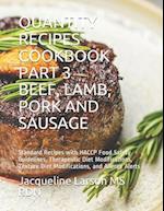 Quantity Recipes Cookbook Part 3 Beef, Lamb, Pork and Sausage