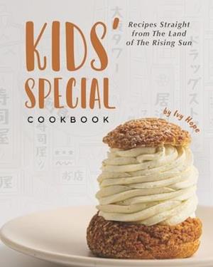 Kids' Special Cookbook: Recipes Straight from The Land of The Rising Sun