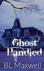 Ghost Handled