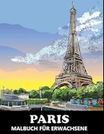 Paris Malbuch für Erwachsene