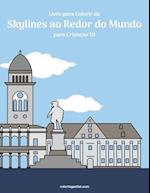 Livro para Colorir de Skylines ao Redor do Mundo para Crianças 10