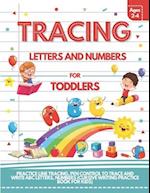 Tracing Letters and Numbers For Toddlers Ages 2-4