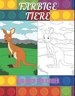 FARBIGE TIERE - Malbuch Für Kinder