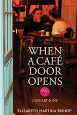 When A Cafe Door Opens