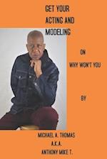 Get Your Acting And Modeling On