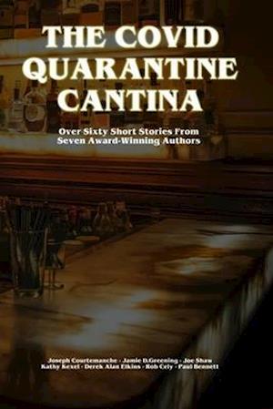 The Covid Quarantine Cantina