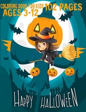 Happy Halloween Coloring book for kids ages 3-12 (102 pages)