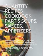 Quantity Recipes Cookbook Part 5 Soups, Sauces and Appetizers