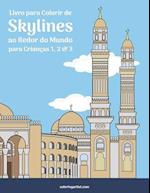 Livro para Colorir de Skylines ao Redor do Mundo para Crianças 1, 2 & 3