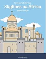 Livro para Colorir de Skylines na África para Crianças