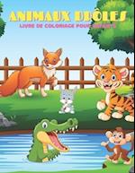 ANIMAUX DRÔLES - Livre De Coloriage Pour Enfants