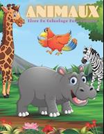 ANIMAUX - Livre De Coloriage Pour Enfants