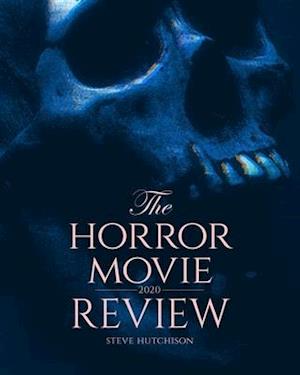 The Horror Movie Review: 2020