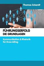 Führungserfolg Die Grundlagen