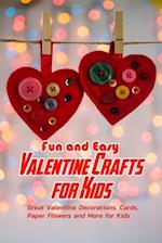 Fun and Easy Valentine Crafts for Kids