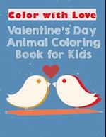 color with love Valentine's Day Animal Coloring Book for Kids