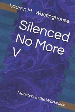 Silenced No More V