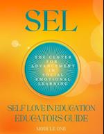 SEL Self Love In Education Educators Guide Module One