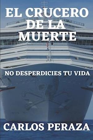 El crucero de la muerte