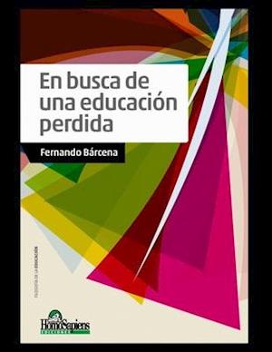 En busca de una educación perdida