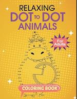 Relaxing Dot To Dot Animals Coloring Book For Adults