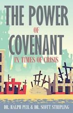 The Power of Covenant in Times of Crisis