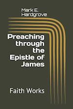 Preaching through the Epistle of James