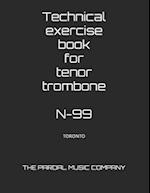 Technical exercise book for tenor trombone N-99: TORONTO 