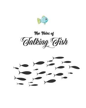 The Tales Of Talking Fish