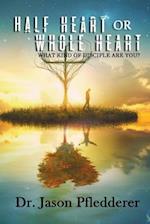 Half-heart or Whole-heart