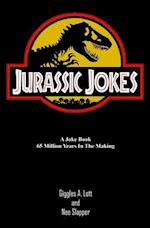 Jurassic Jokes: A Joke Book 65 Million Years in the Making! 