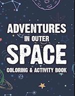 Adventures In Outer Space Coloring & Activity Book