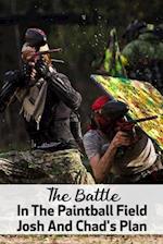 The Battle In The Paintball Field