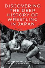 Discovering The Deep History Of Wrestling In Japan