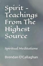 Spirit - Teachings From The Highest Source