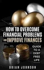 How to Overcome Financial Problems