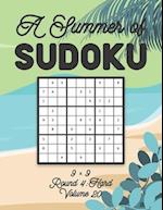 A Summer of Sudoku 9 x 9 Round 4: Hard Volume 20: Relaxation Sudoku Travellers Puzzle Book Vacation Games Japanese Logic Nine Numbers Mathematics Cros