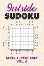 Outside Sudoku Level 1: Very Easy Vol. 6: Play Outside Sudoku 9x9 Nine Grid With Solutions Easy Level Volumes 1-40 Sudoku Cross Sums Variation Travel 
