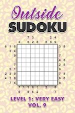 Outside Sudoku Level 1: Very Easy Vol. 9: Play Outside Sudoku 9x9 Nine Grid With Solutions Easy Level Volumes 1-40 Sudoku Cross Sums Variation Travel 