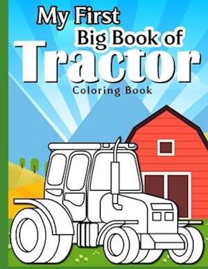 My First Big Tractor Coloring Book