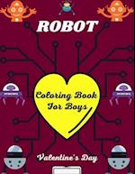 ROBOT Coloring Book For Boys Valentine's Day