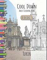 Cool Down [Color] - Adult Coloring Book: Turin 