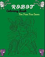 ROBOT Coloring Book For Free Fire Lover